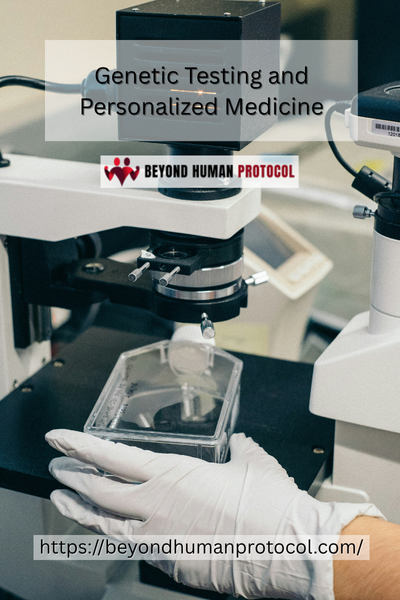 Genetic Testing and Personalized Medicine