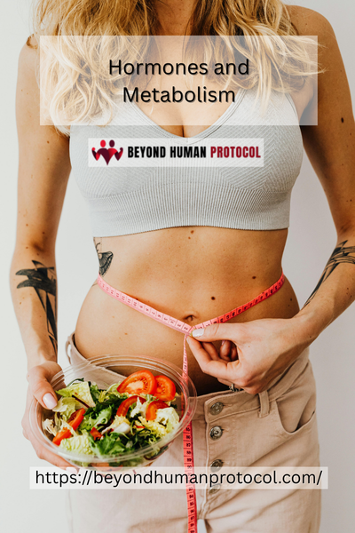Hormones and Metabolism