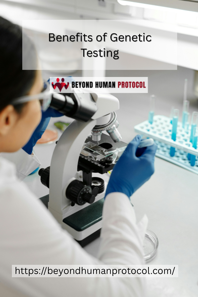 Benefits of Genetic Testing