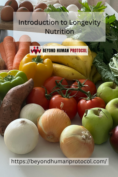 Introduction to Longevity Nutrition