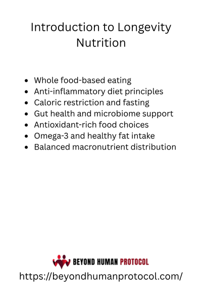 Introduction to Longevity Nutrition with Bullet Points
