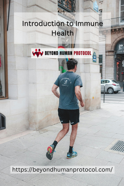 Introduction to Immune Health