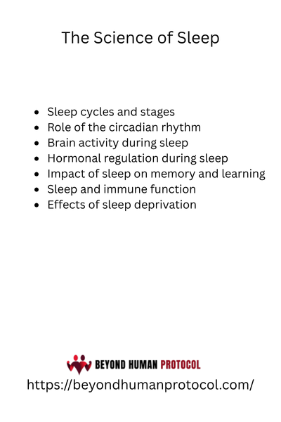 The Science of Sleep with Bullet Points