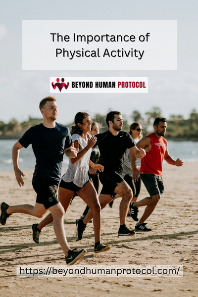 The Importance of Physical Activity