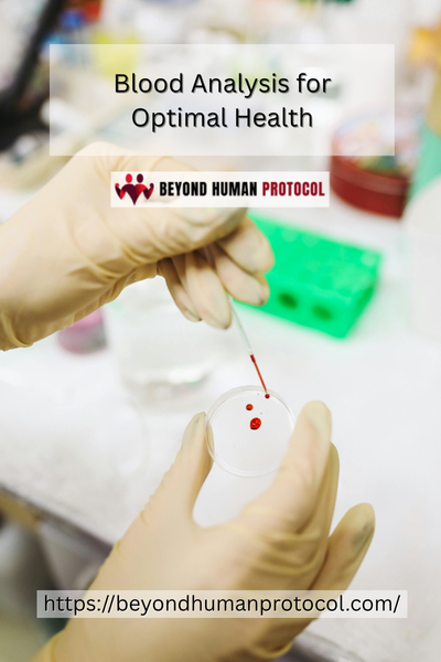 Blood Analysis for Optimal Health