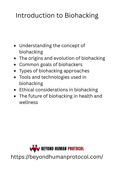 Introduction to Biohacking with Bullet Points